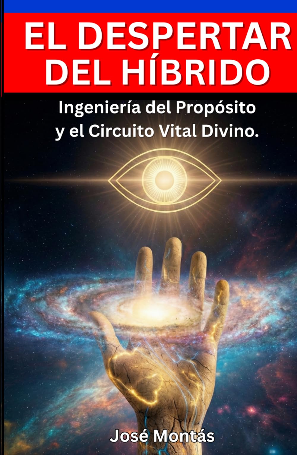 El Despertar del Híbrido-Ingeniería del Propósito y el Circuito Vital Divino: Manual práctico para desmantelar la identidad impostora, reconectar con tu diseño original y activar tu gobierno
