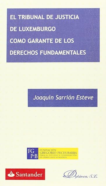 Portada de Tribunal de Justicia de Luxemburgo Como Garante de los Derechos F Unda