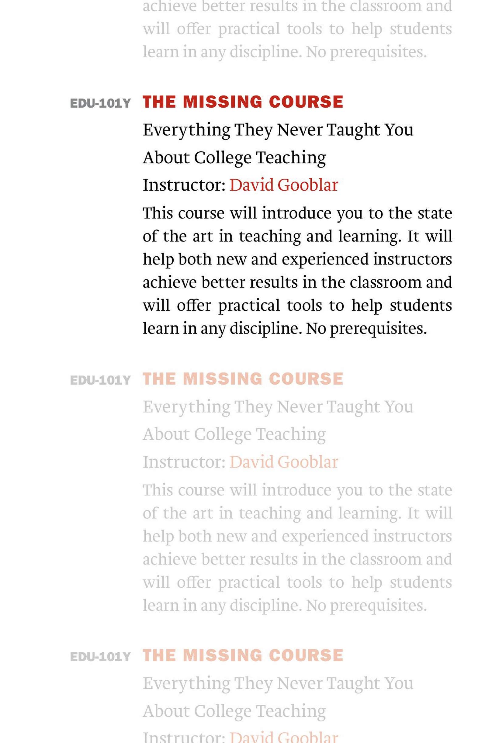 The Missing Course: Everything They Never Taught You about College Teaching