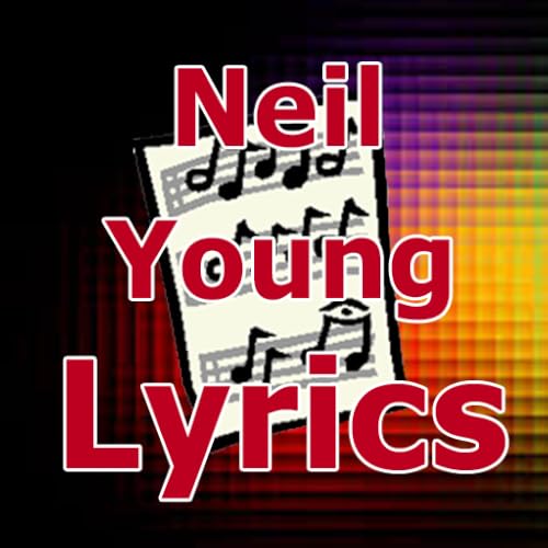 Lyrics for Neil Young