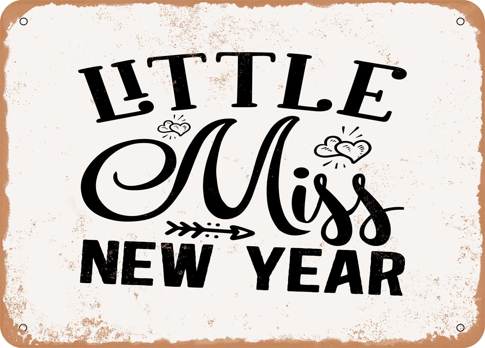 Miaomansenstore Metal Sign - Little Miss New Year - Vintage Look Sign Home Decor
