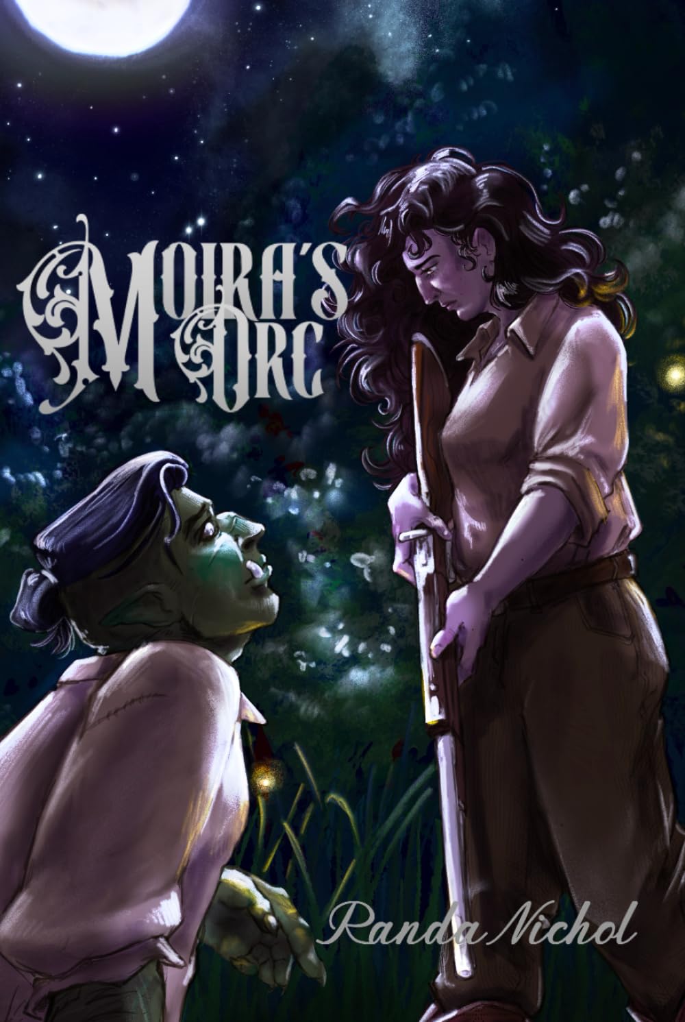 Moira's Orc: Book One: Wall Haven Chronicles