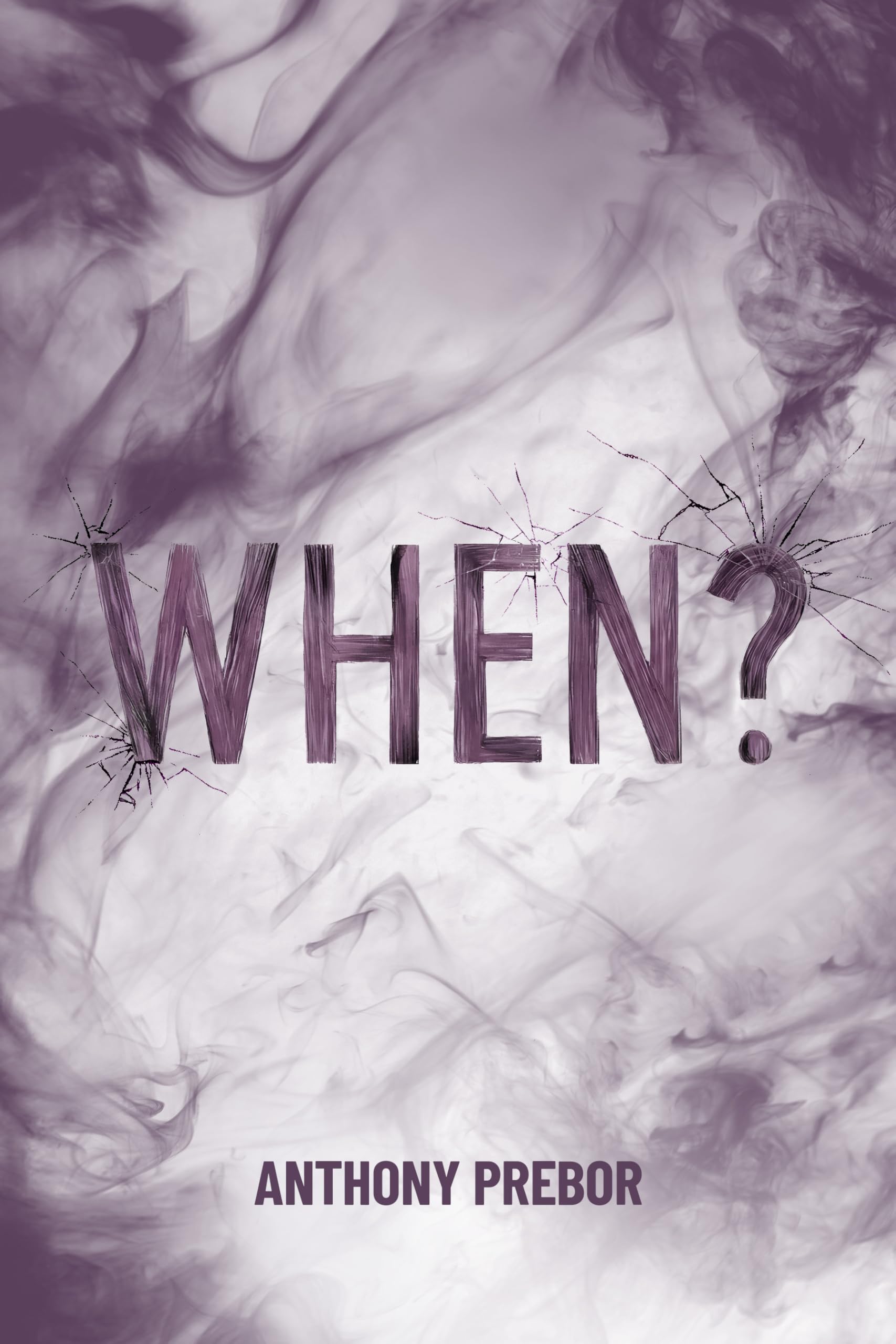 When? (The ?: QUESTION Series Book 3)