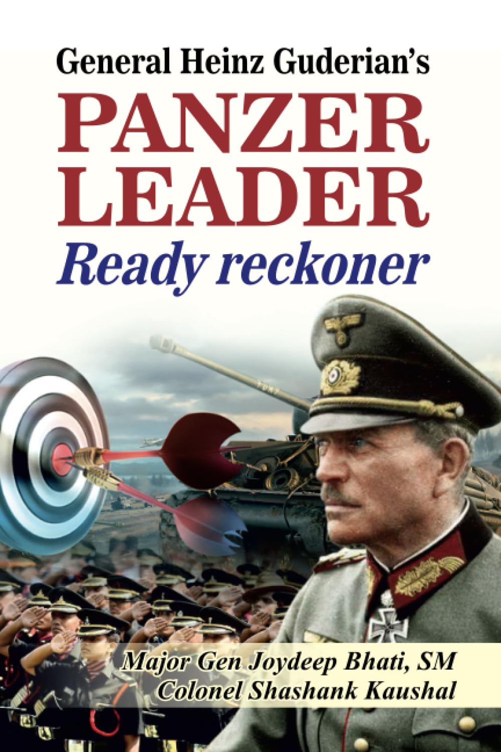 General Heinz Guderians Panzer Leader Ready Rackoner