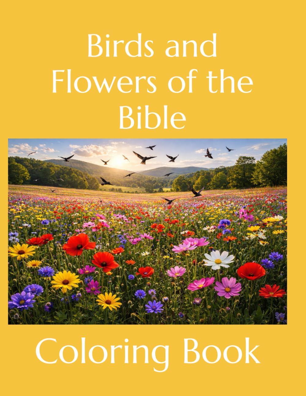 Birds and Flowers of the Bible: Coloring Book