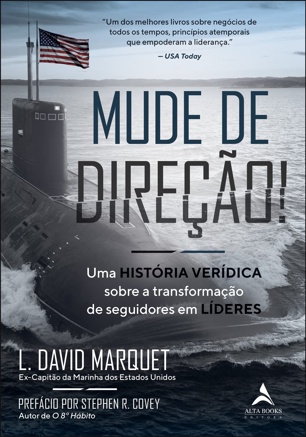 Mude de direção!: uma história verídica sobre a transformação de ...