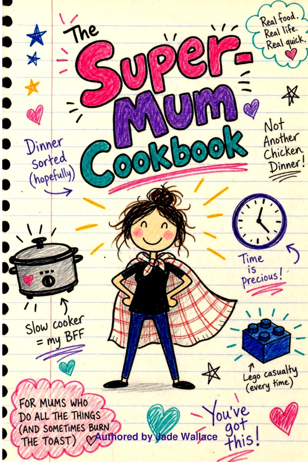 The Super Mum Cook Book
