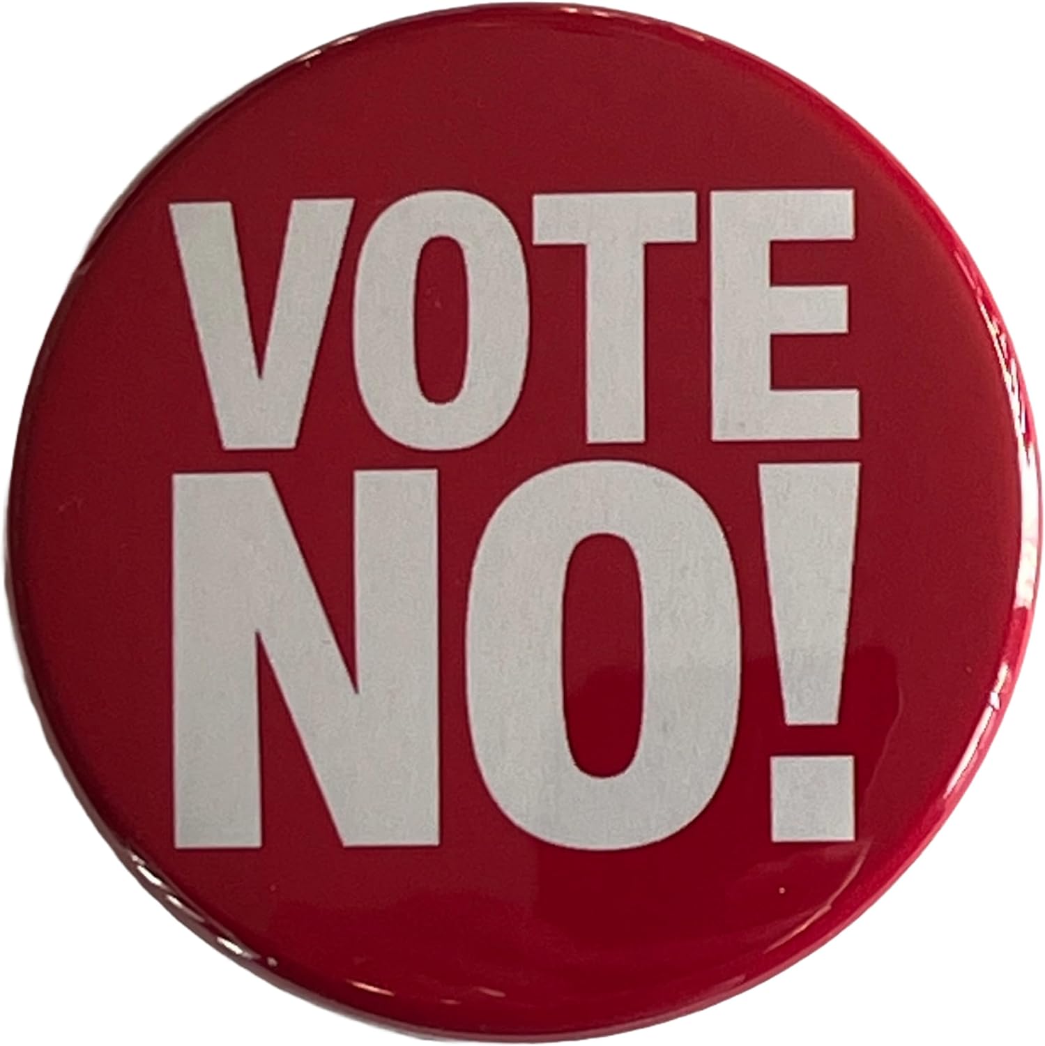 Vote No Button Pinback Large 2.25 Inch Diameter Political Protest Pin Anti Referendum Policy Contract Opposition