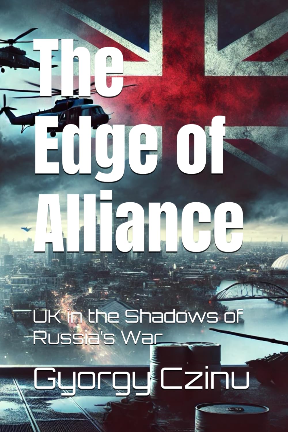 The Edge of Alliance: UK in the Shadows of Russia’s War