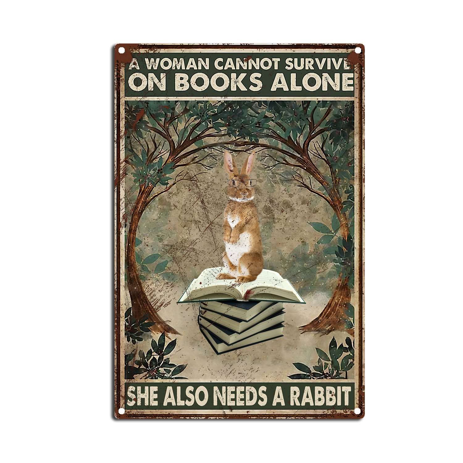 YNRBGDFR Vintage Metal Tin Sign Rabbit Tin Sign Wall Decoration - A Woman Cannot Survive On Books Alone She Also Needs A Rabbit 8x12inch-Tin Sign