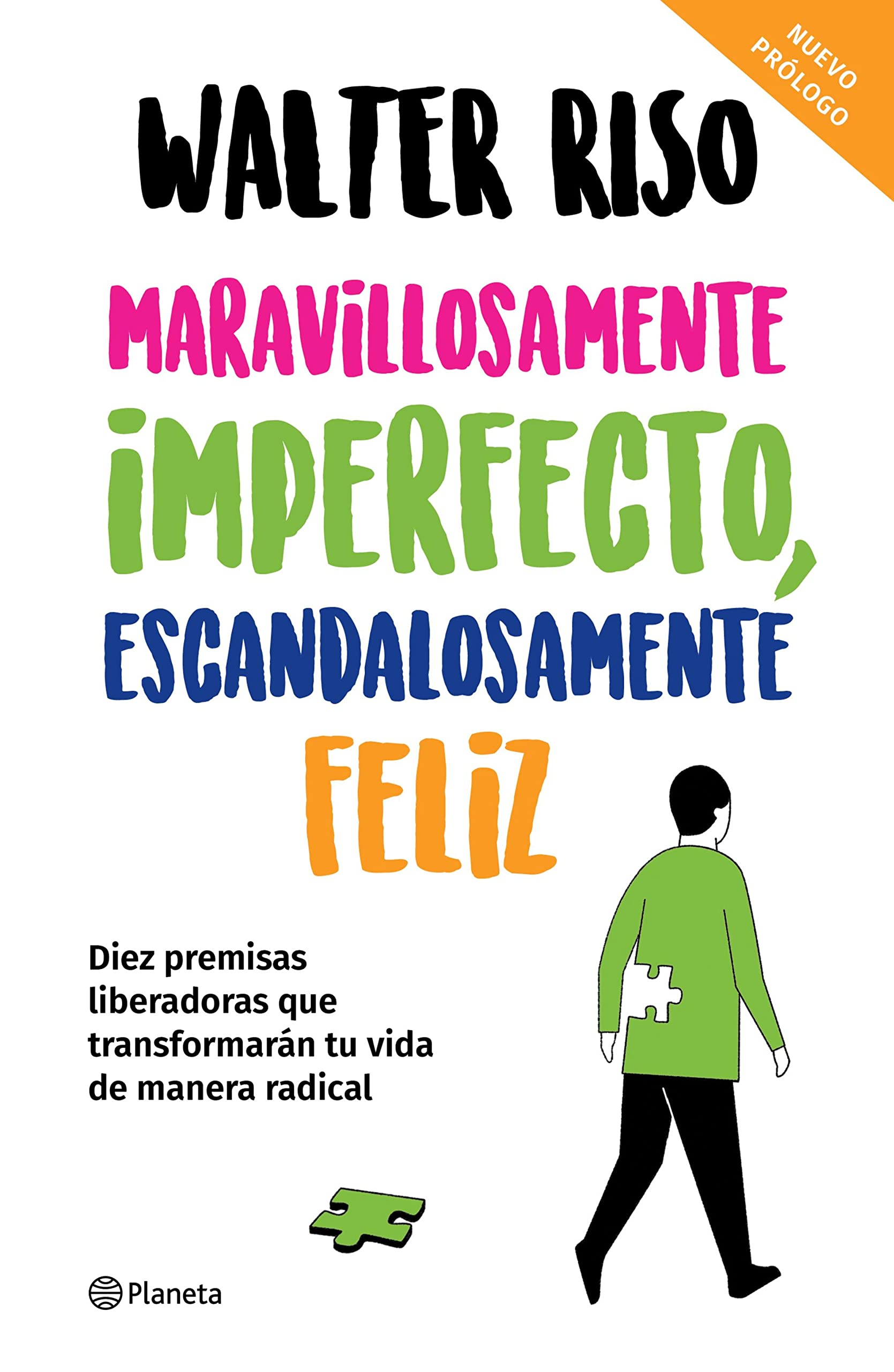 Maravillosamente imperfecto, escandalosamente feliz (Autoayuda) (Spanish Edition)