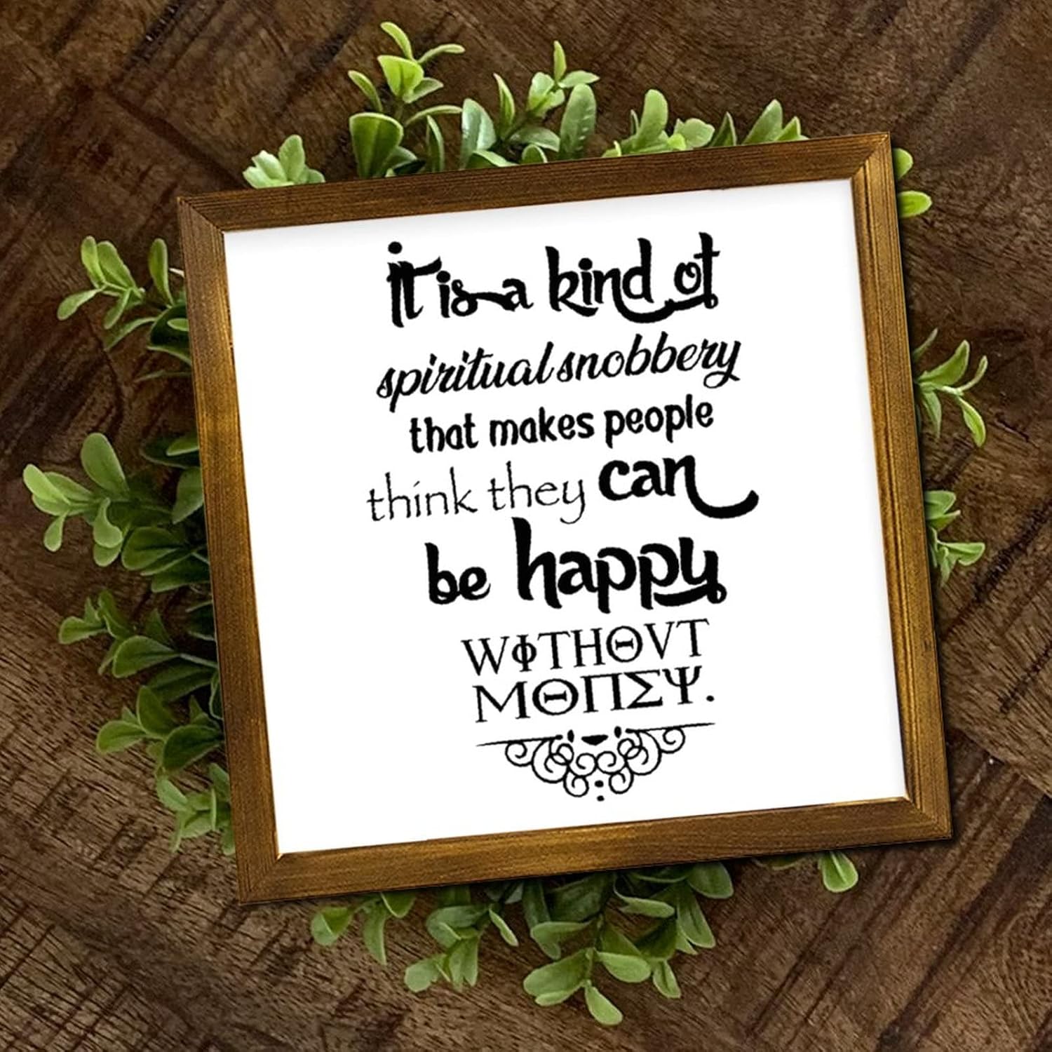 It is A Kind of Spiritual Snobbery Wooden Framed Sign Christian Scripture Wall Art Sign Vintage Woodshop Garage Wall Decorative for Bedroom Living Room Office Outdoor Home 12x12 Inch