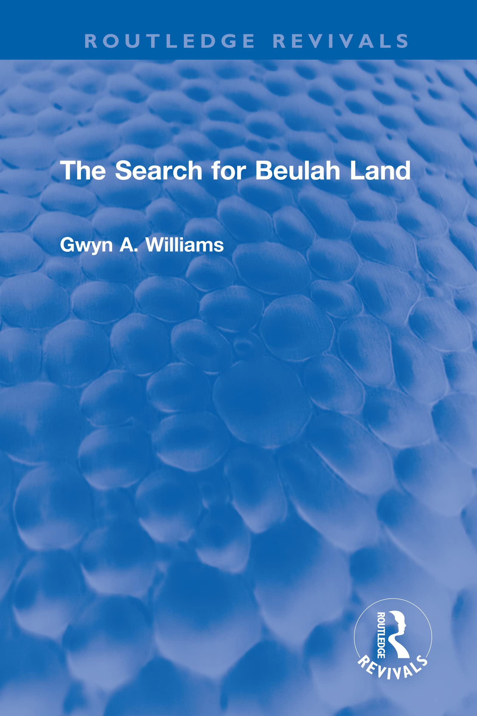 The Search for Beulah Land (Routledge Revivals)
