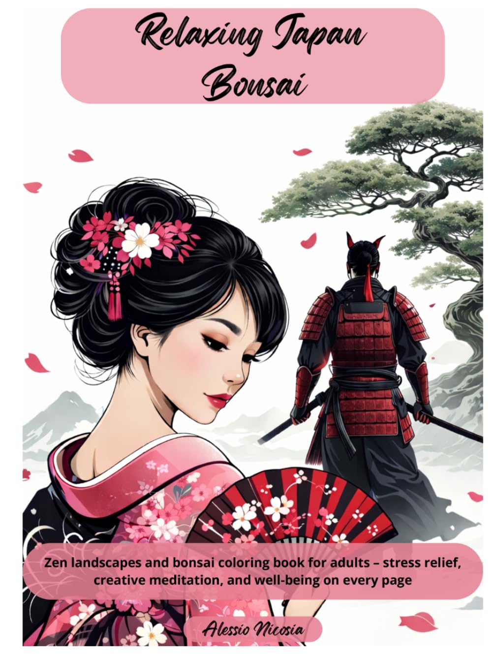 Relaxing Japan - Bonsai: Zen landscapes and bonsai coloring book for adults – stress relief, creative meditation, and well-being on every page (Relaxing Japan 2026)