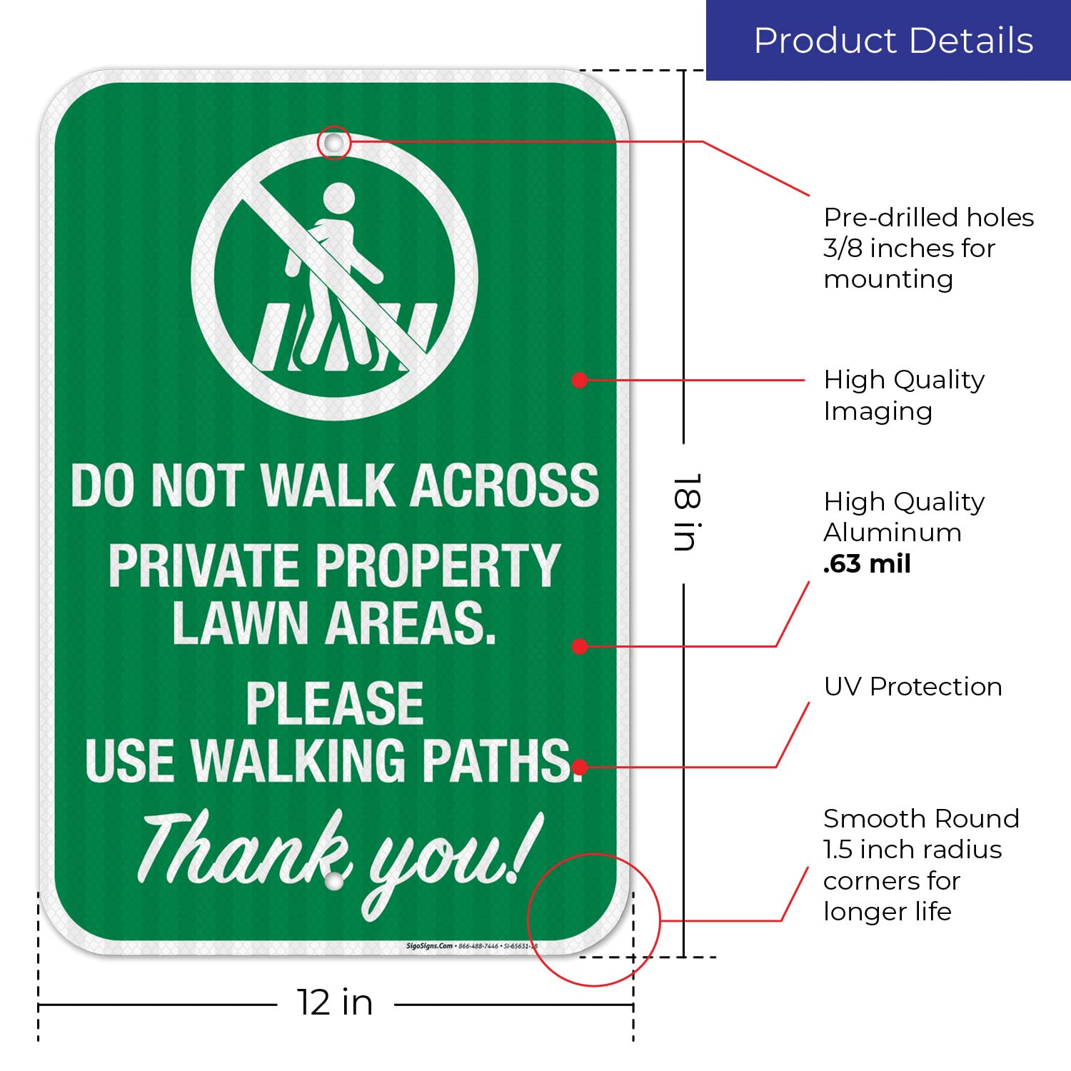 Do Not Walk Across Private Property Lawn Areas Please Use Walking Paths Thank You Sign, 12x18 Inches, 3M EGP Reflective .063 Aluminum, Fade Resistant, Made in USA