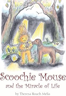 Scoochie Mouse and the Miracle of Life