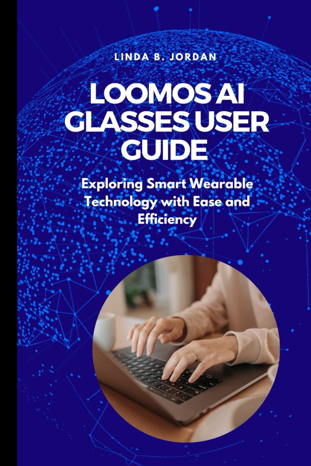 Loomos AI Glasses User Guide: Exploring Smart Wearable Technology with Ease and Efficiency