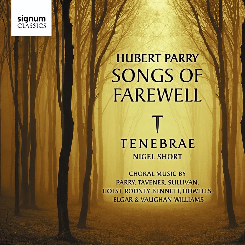 Hubert Parry: Songs Of Farewell