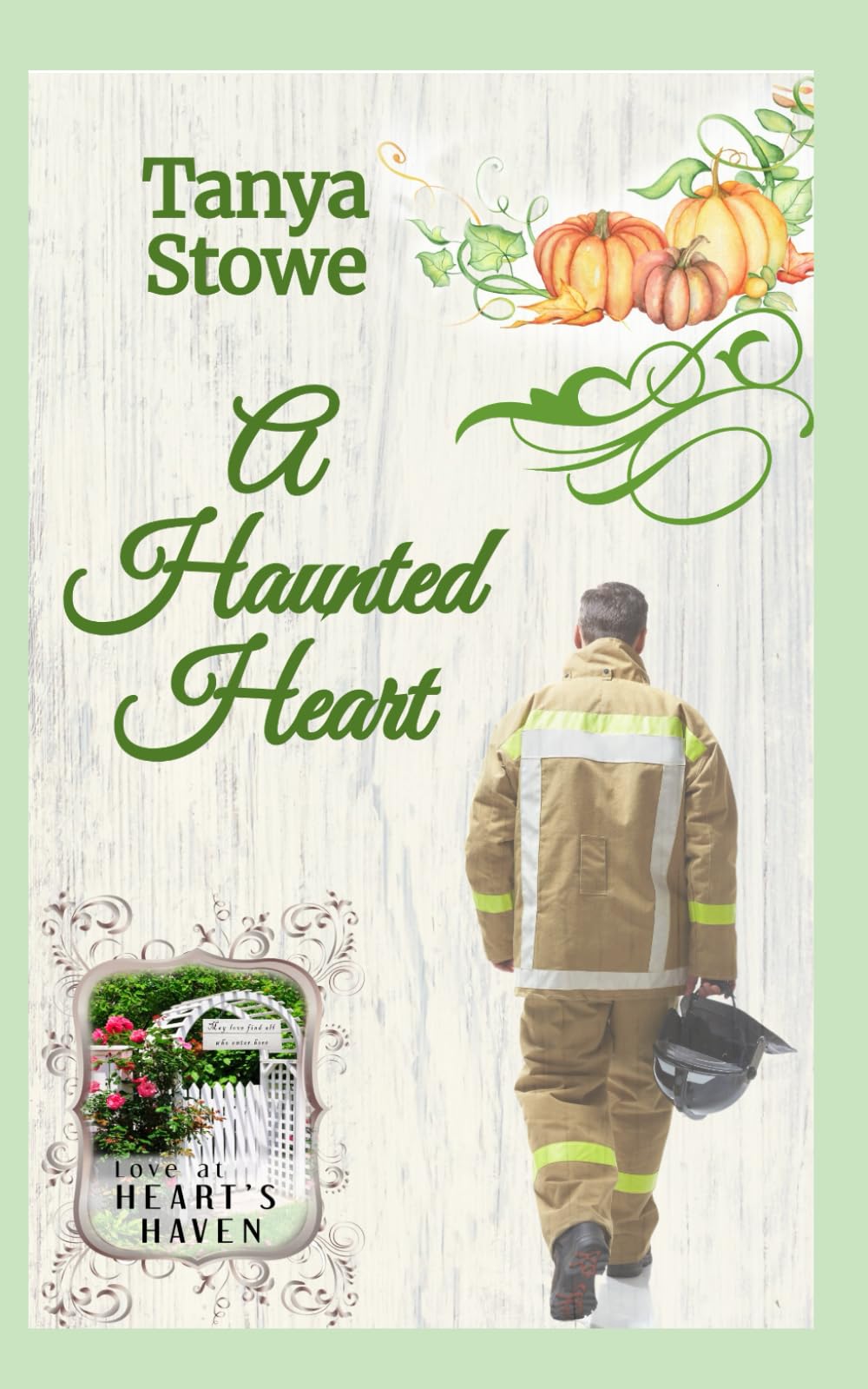 A Haunted Heart: Love at Heart's Haven—Where Love Finds all Who Enter
