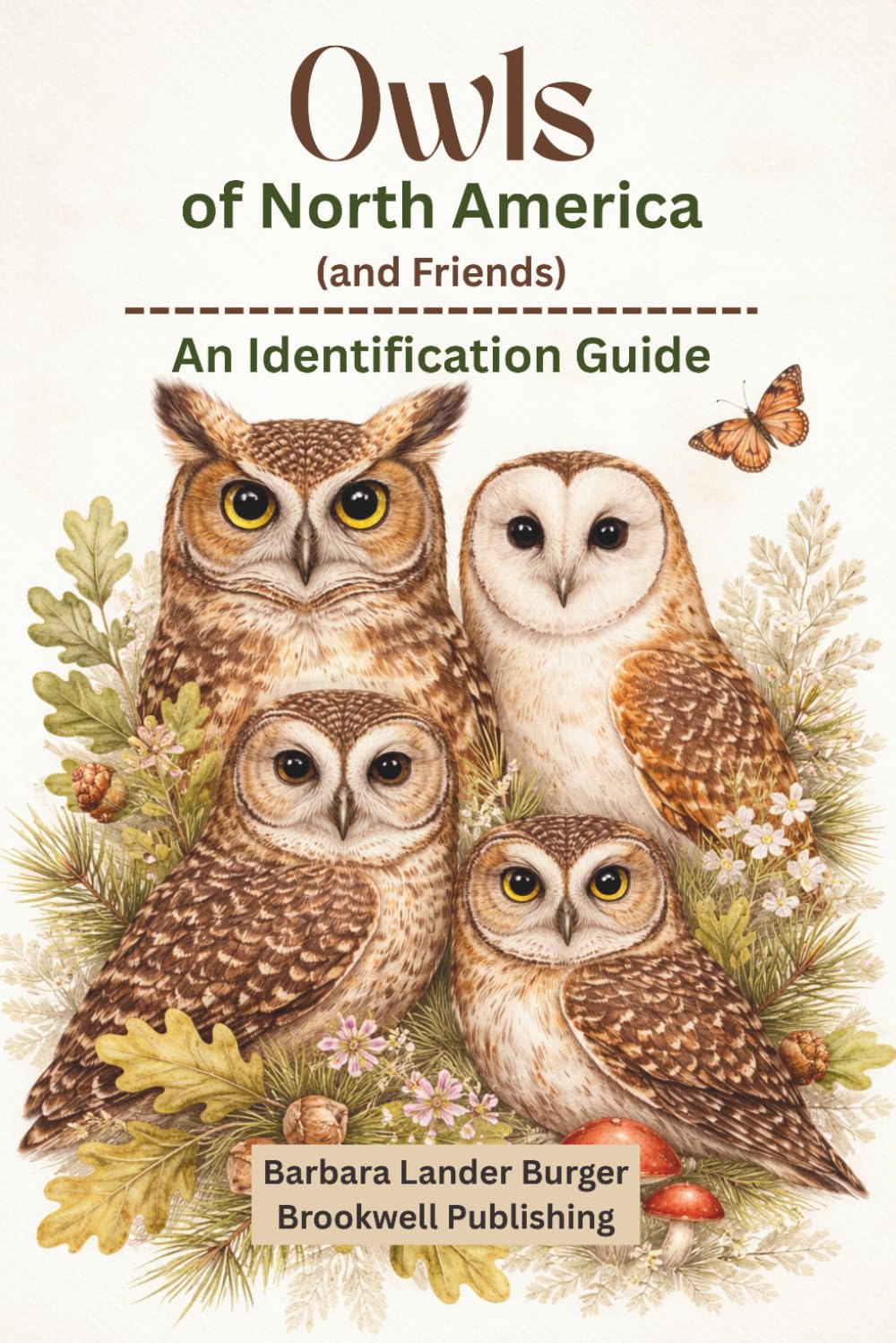 Owls of North America (and Friends): An Identification Guide