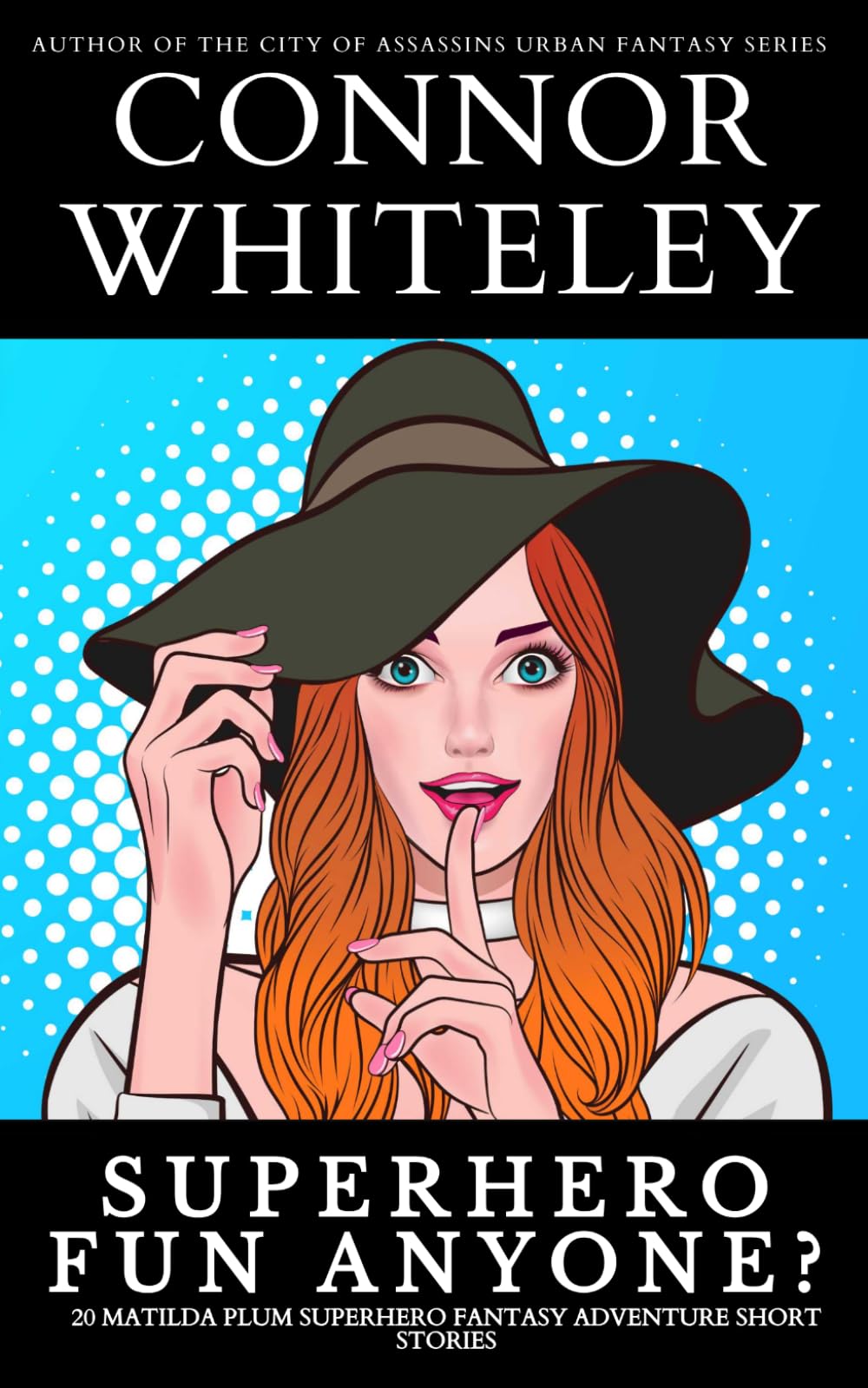 Superhero Fun Anyone?: 20 Matilda Plum Superhero Fantasy Short Stories (The Matilda Plum Fantasy Stories)