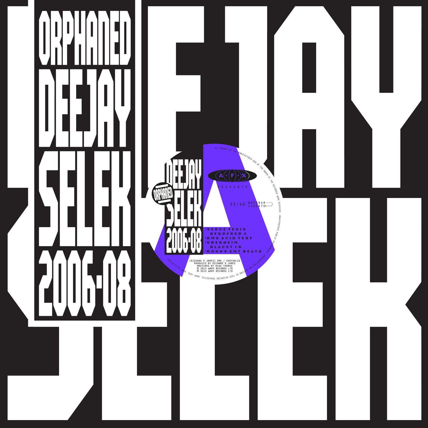 Orphaned Deejay Selek 2006-2008 [VINYL]