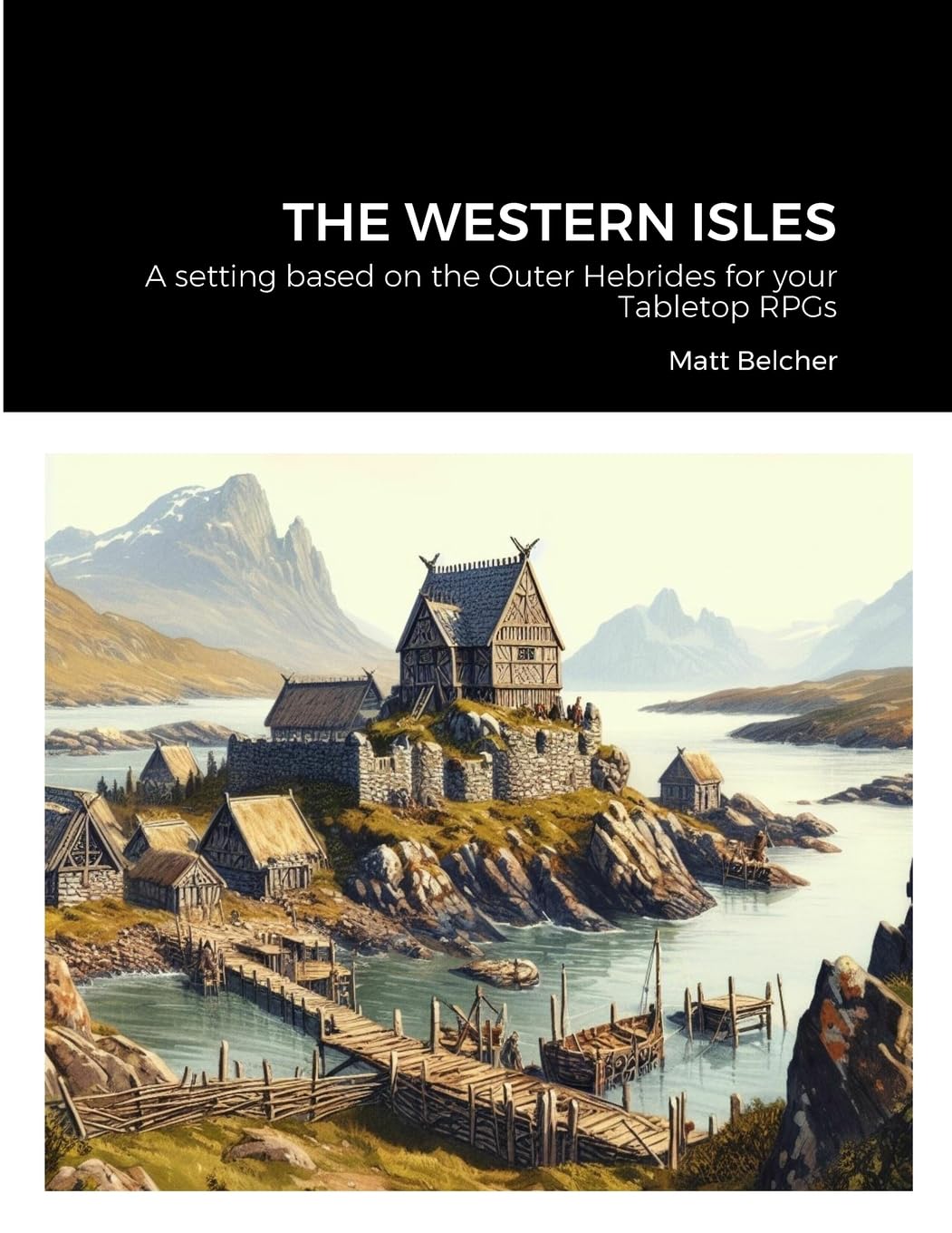 THE WESTERN ISLES: A setting based on the Outer Hebrides for your Tabletop RPGs