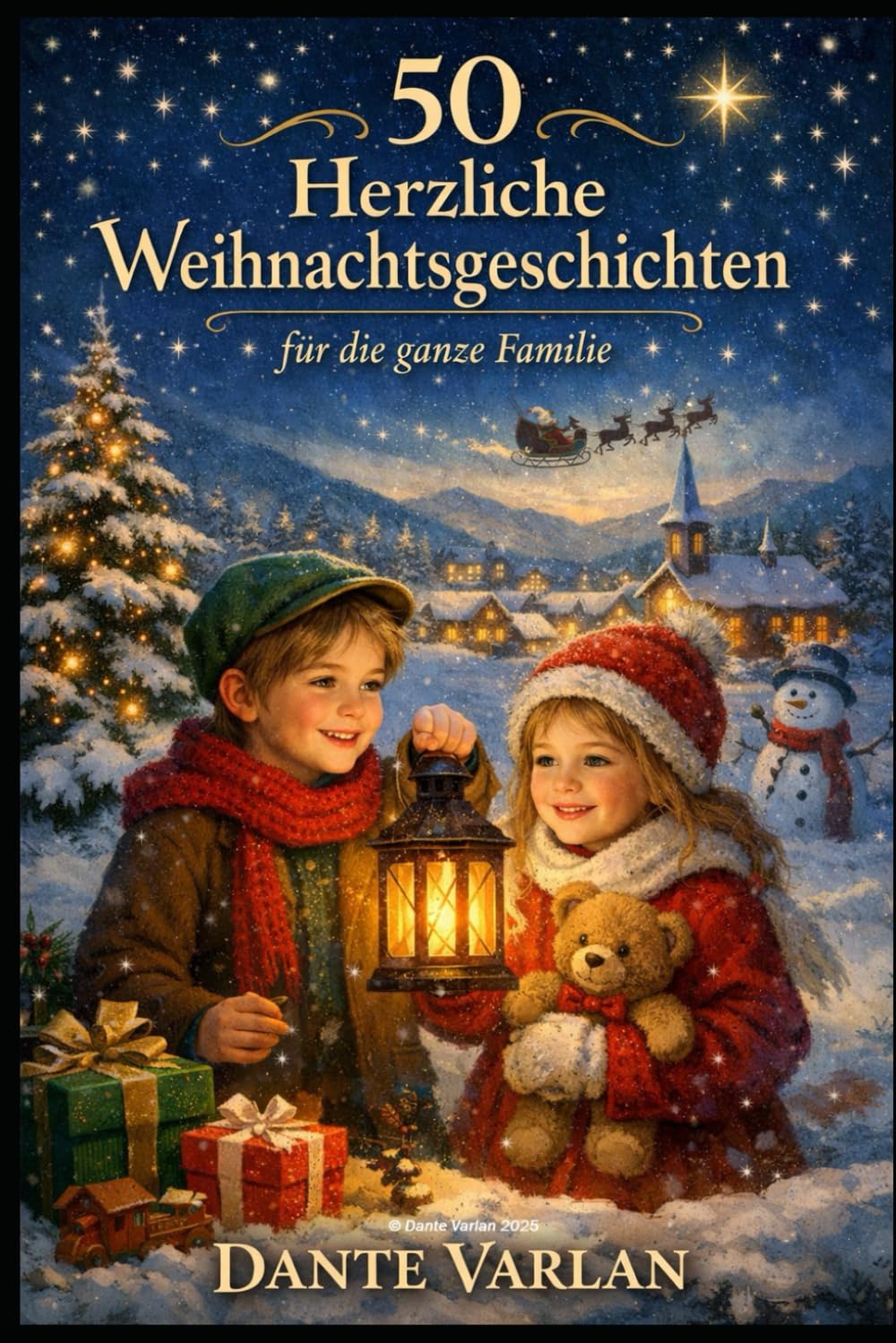 50 Herzliche Weihnachtsgeschichten für die ganze Familie: Weihnachten erleben – 50 Geschichten zum Vorlesen und Genießen
