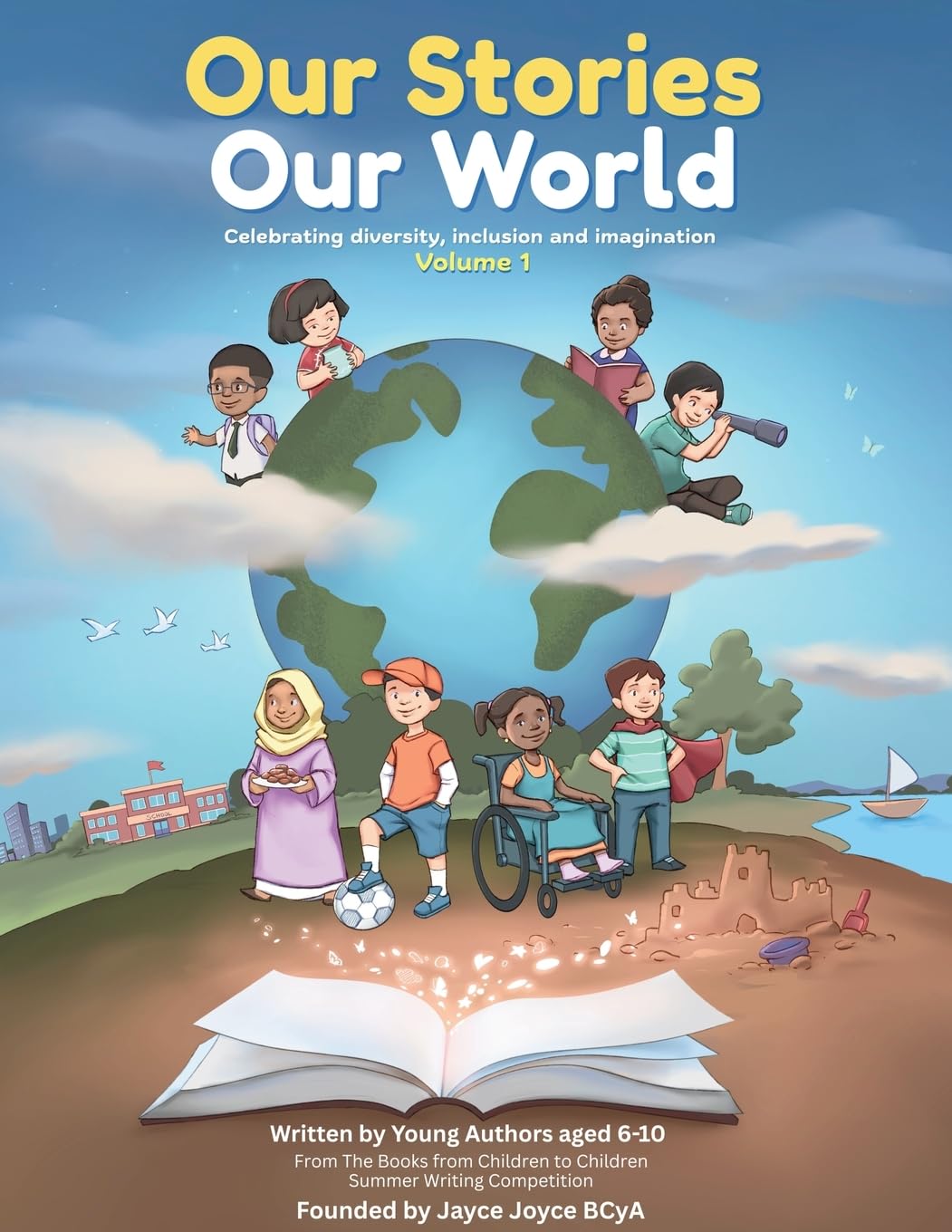 Our Stories Our World : Celebrating diversity, inclusion and imagination