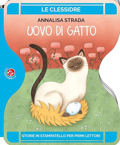 Uovo di gatto. Ediz. a colori