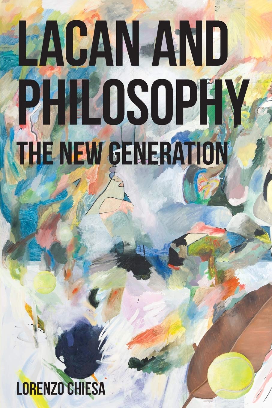 Buy Lacan and Philosophy: The New Generation — BookShops.in