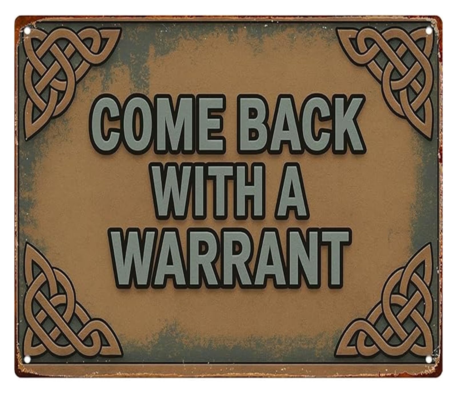 EKFBQBGW Metal Wall-Art Come Back With A Warrant Humorous Rustic for Man Cave Living Room Kitchen Garage Decor 8 X 12 in