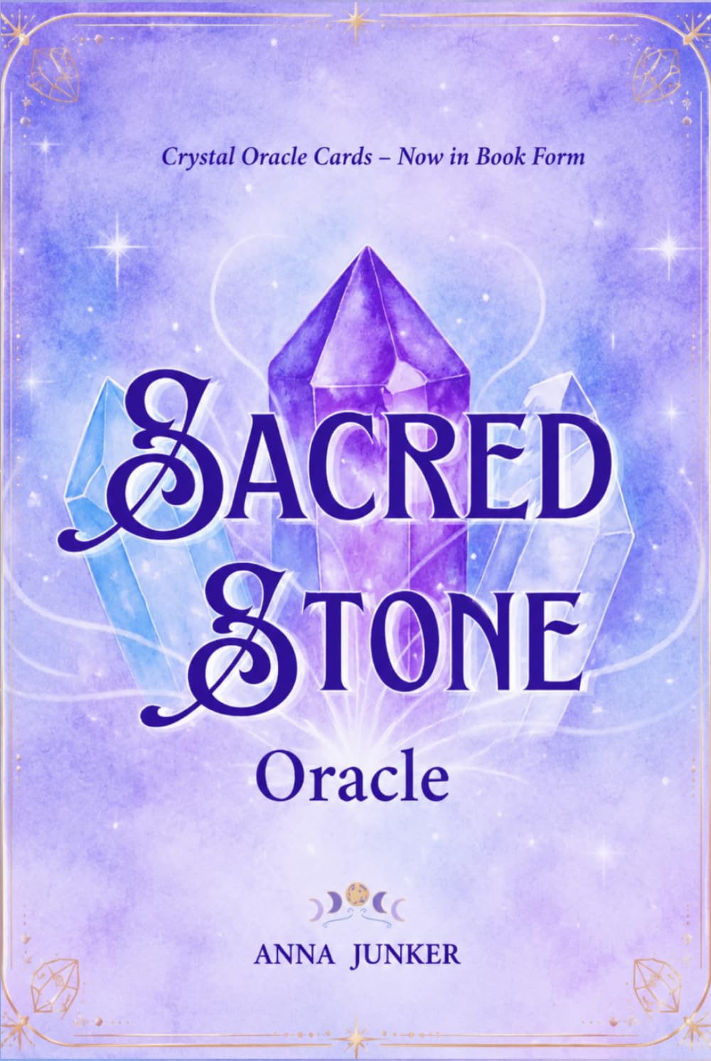 Sacred Stone Oracle: An Oracle Experience Guided by Crystal Wisdom