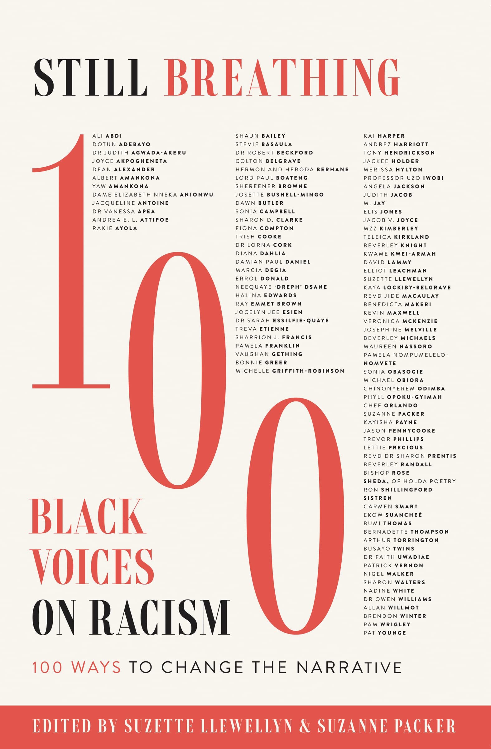 Still Breathing : 100 Black Voices on Racism--100 Ways to Change the Narrative