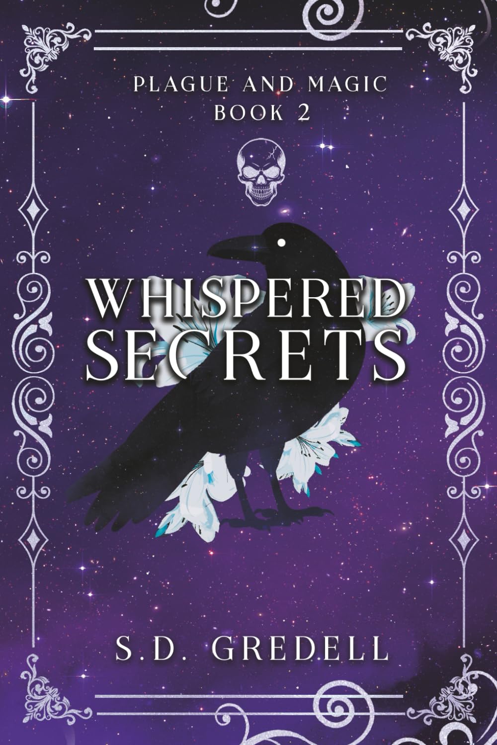 Whispered Secrets: Plague and Magic Book 2 (The Plague and Magic Series)