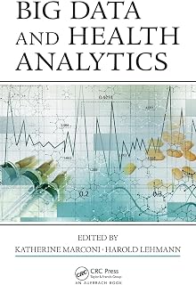 Big Data and Health Analytics