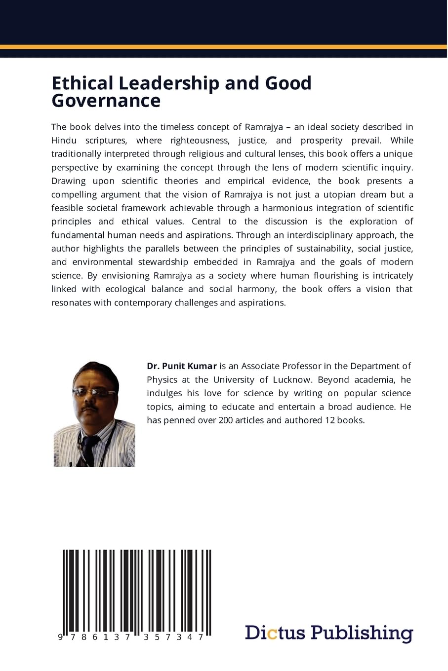 Ethical Leadership and Good Governance: Inspirations from Ramrajya, the ideal kingdom depicted in the ancient Indian epic Ramayana