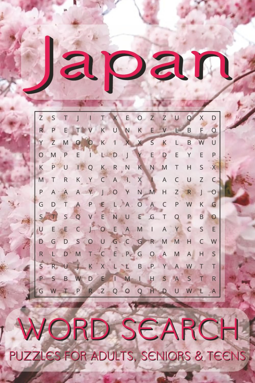 Japan Word Search Puzzle Book: Word Searches with Easy to Read Print about the Japan, Japanese Landmarks, and Japanese Cuisine | 6x9 Inches, 110 pages ... Gift for Vacations, Holidays, and Free Times