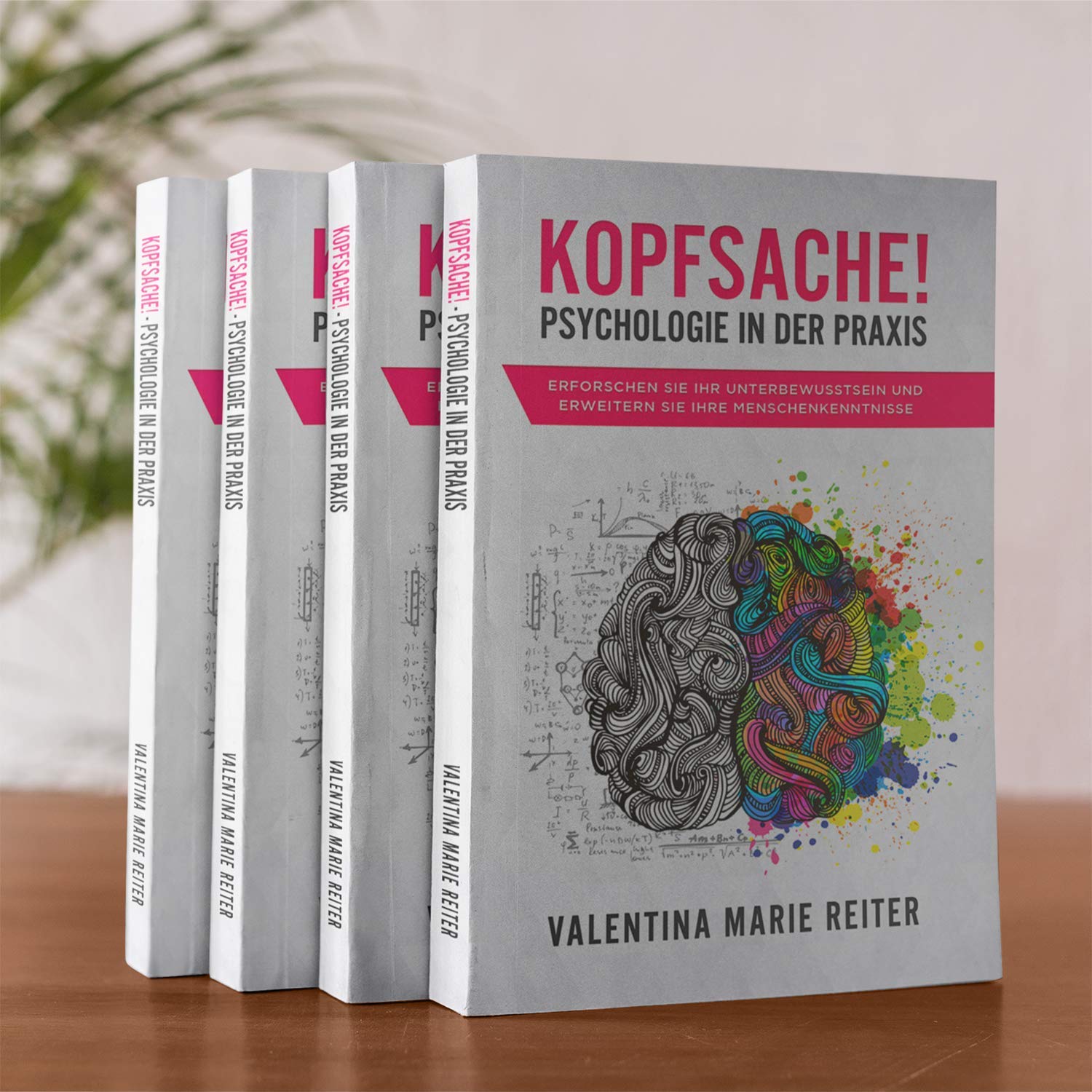 Kopfsache! - Psychologie in der Praxis: Erforschen Sie Ihr Unterbewusstsein und erweitern Sie Ihre Menschenkenntnisse