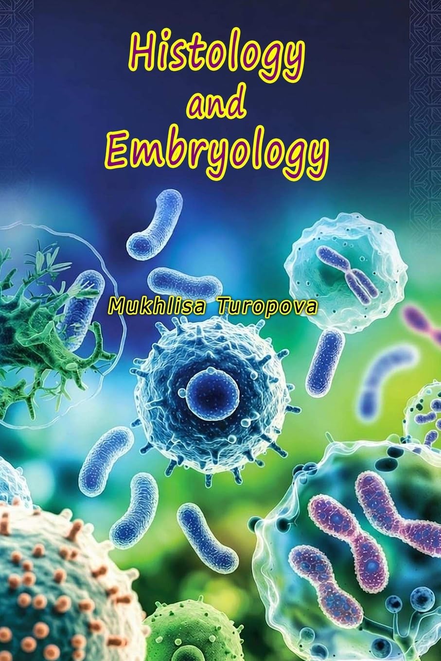 Histology and Embryology