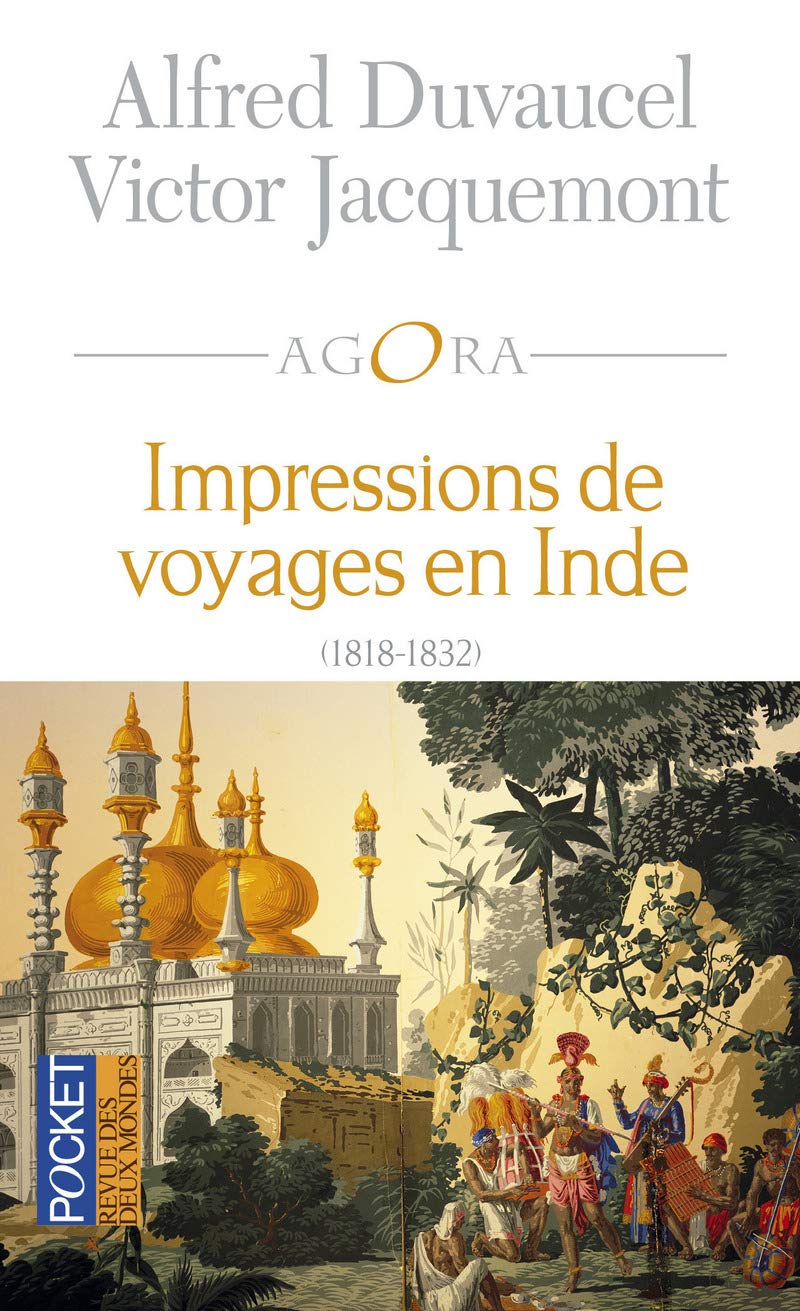 Impressions de voyages en Inde (1818-1832) (Agora)