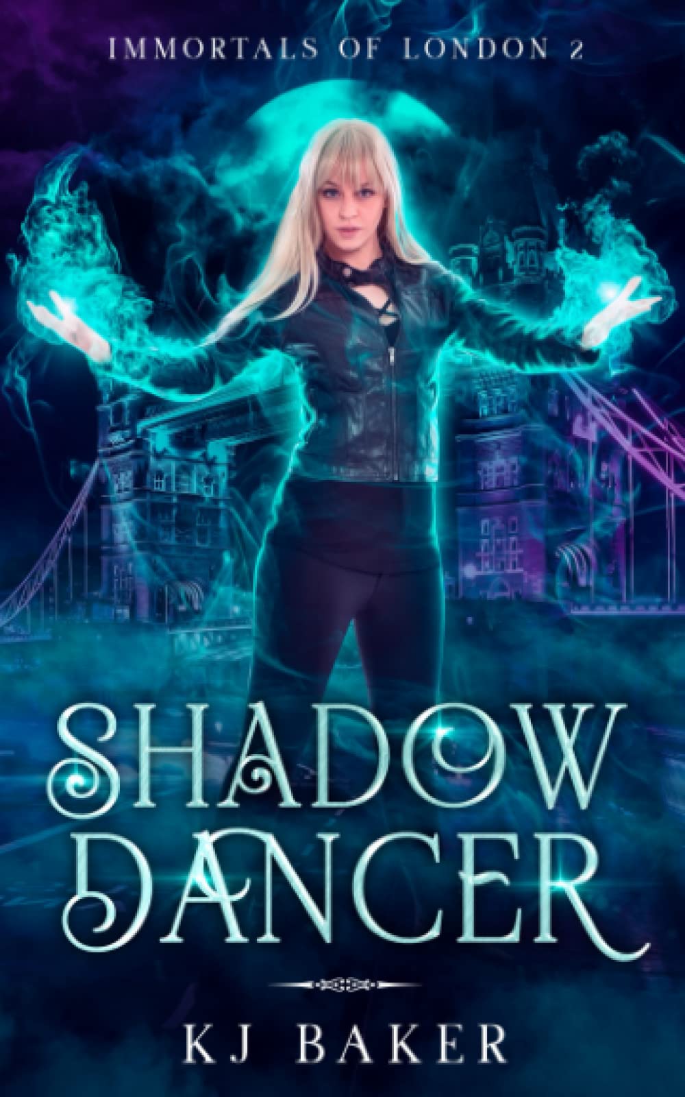 Shadow Dancer: An Urban Fantasy novel (Immortals of London)