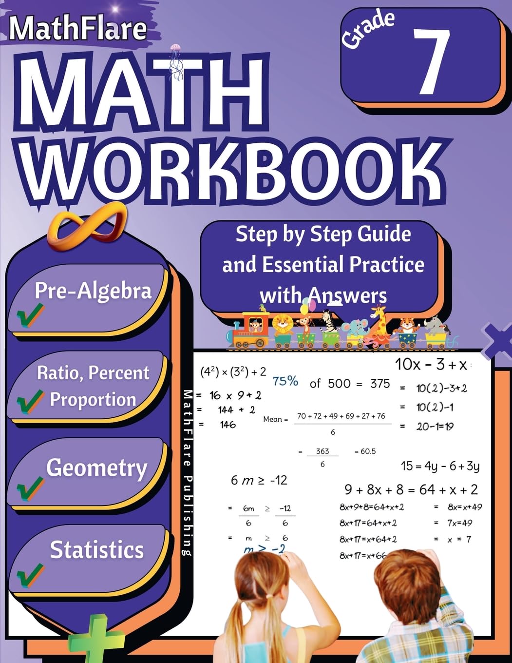 MathFlare - Math Workbook 7th Grade: Math Workbook Grade 7: Pre-Algebra, Ratio and Proportion, Percentage, Geometry and Statistics (1) (Mathflare Workbooks)