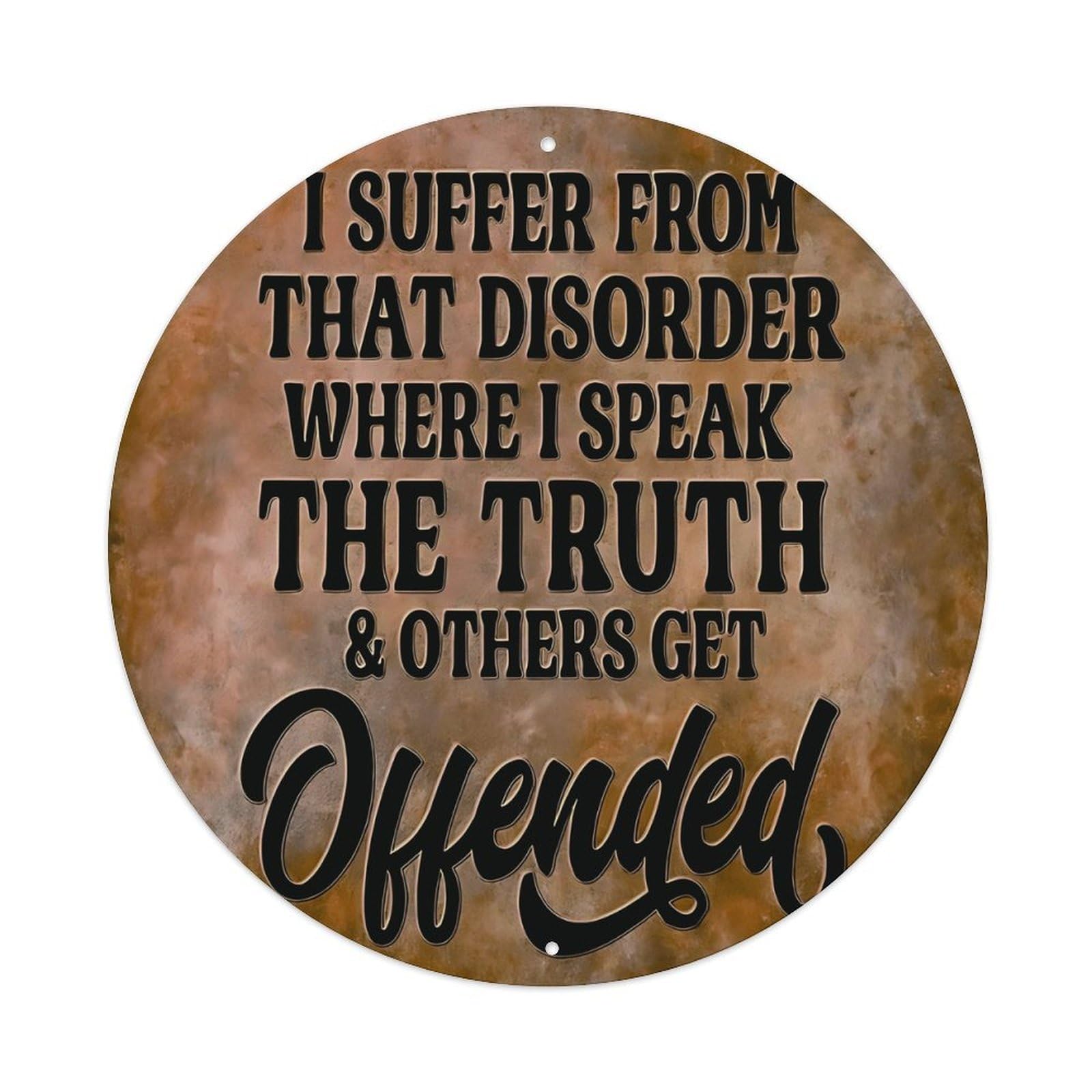 Funny Speak Truth Personality Vintage Text Decor Plaque Vintage Aluminium Metal Sign, Retro Wall Decor for Home, Bar, Garage & Farmhouse 20x20cm