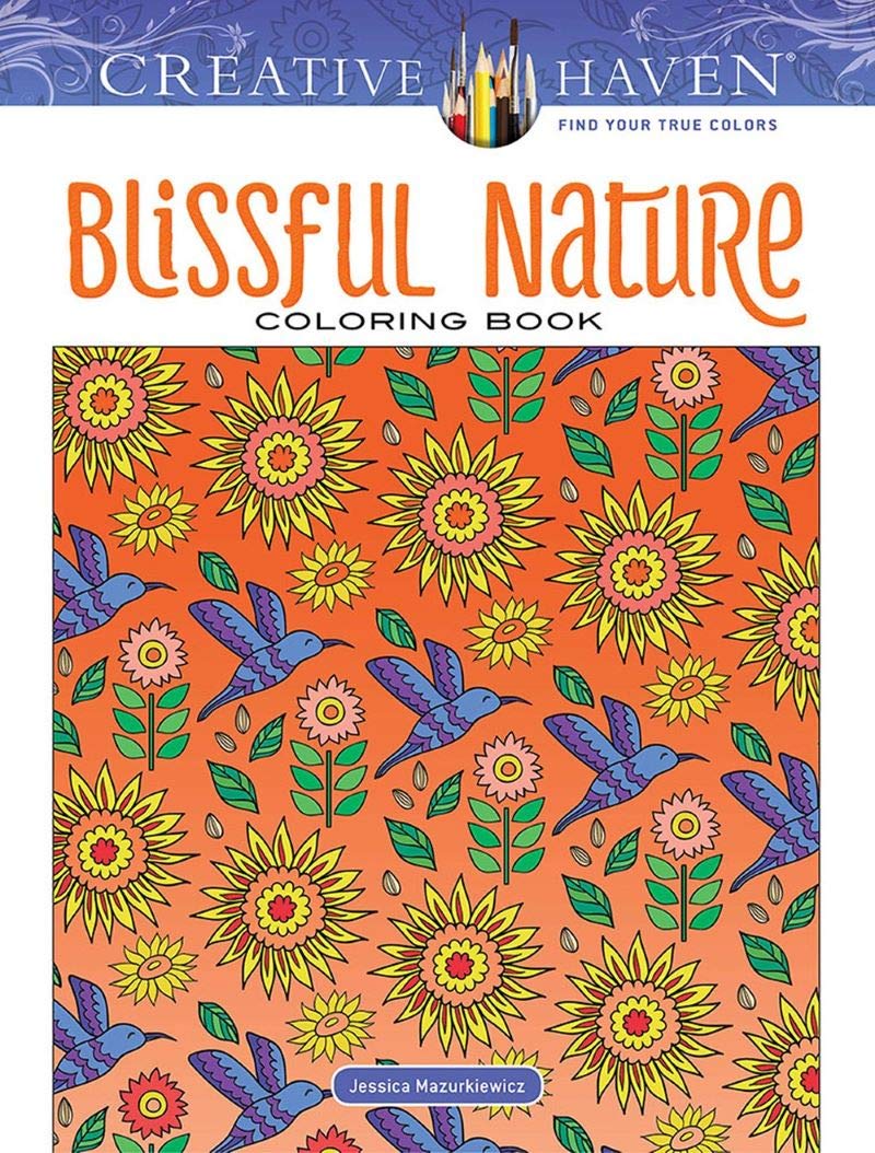 Dover Creative Haven Blissful Nature Coloring Book
