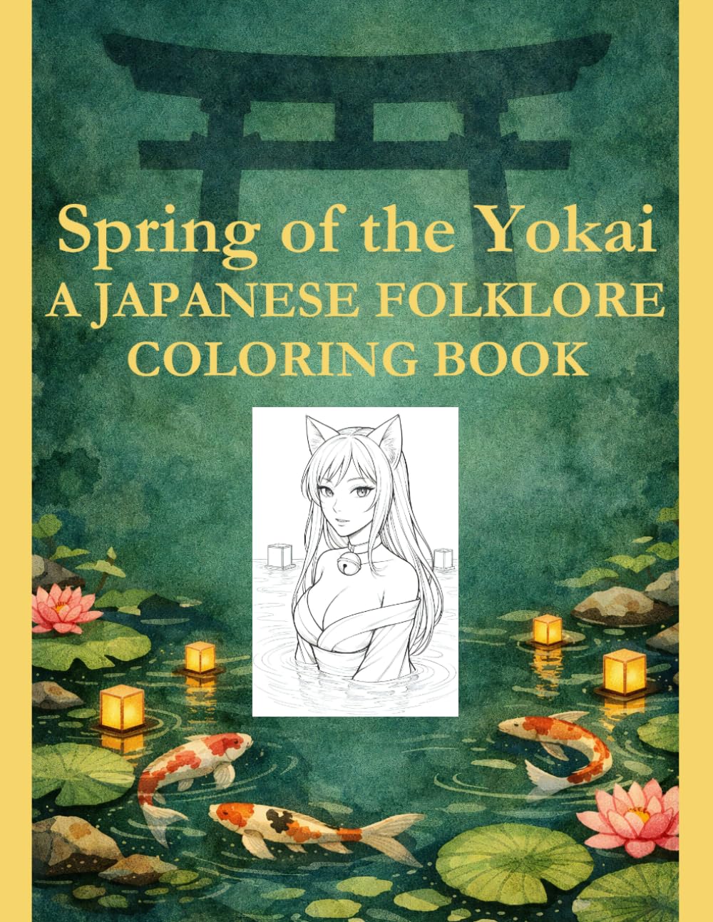 Spring of the Yokai: A Japanese Folklore Coloring Book (The Yokai Folklore Coloring Series)