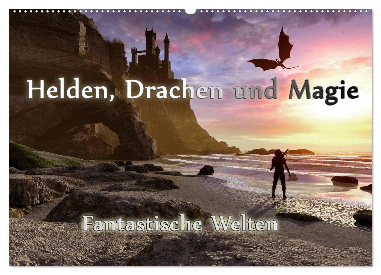 Helden, Drachen und Magie (Wandkalender 2026 DIN A2 quer), CALVENDO Monatskalender: 12 wundervolle Fantasybilder, die sie durch das Jahr begleiten. (CALVENDO Kunst)