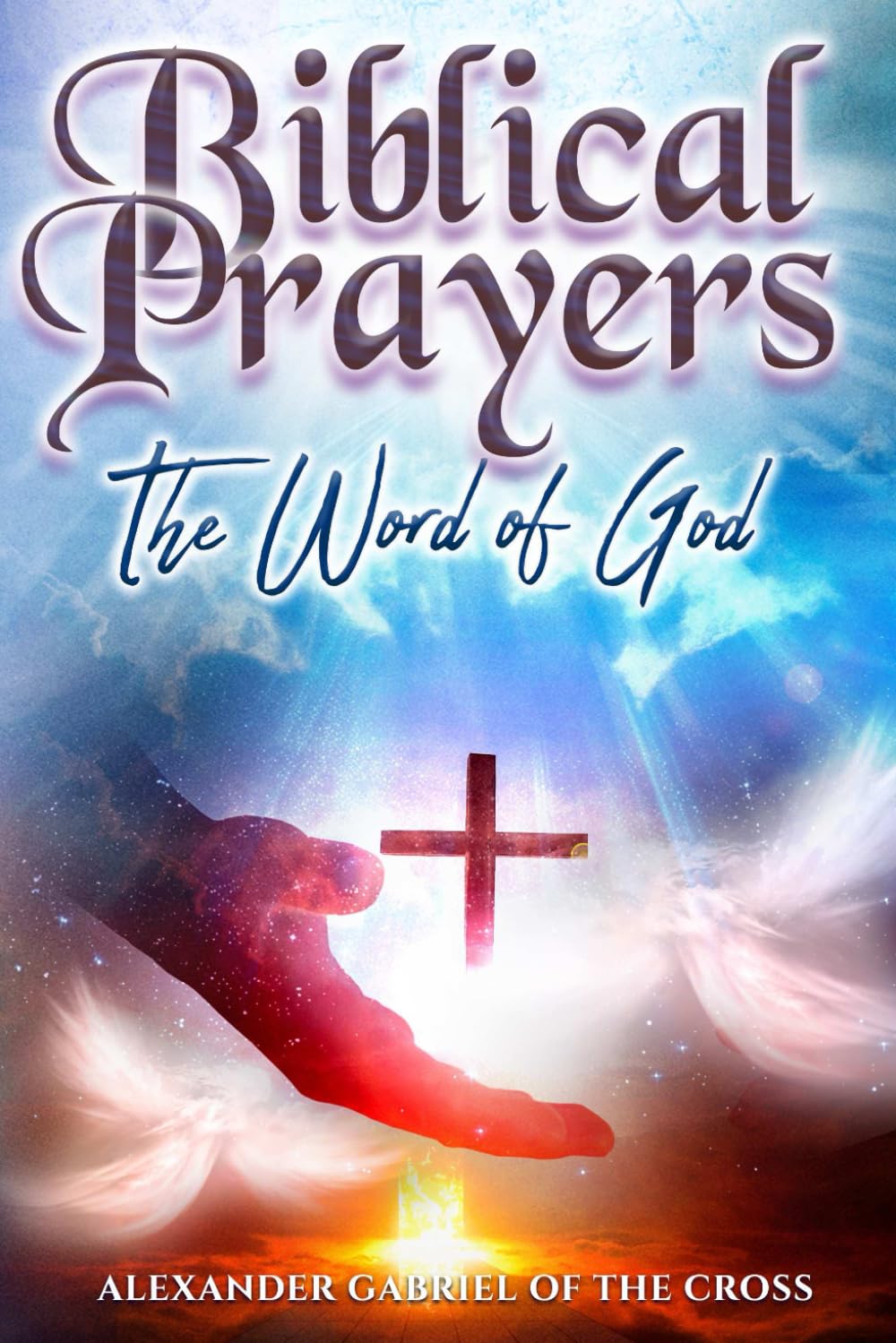 Biblical Prayers: The Word of God