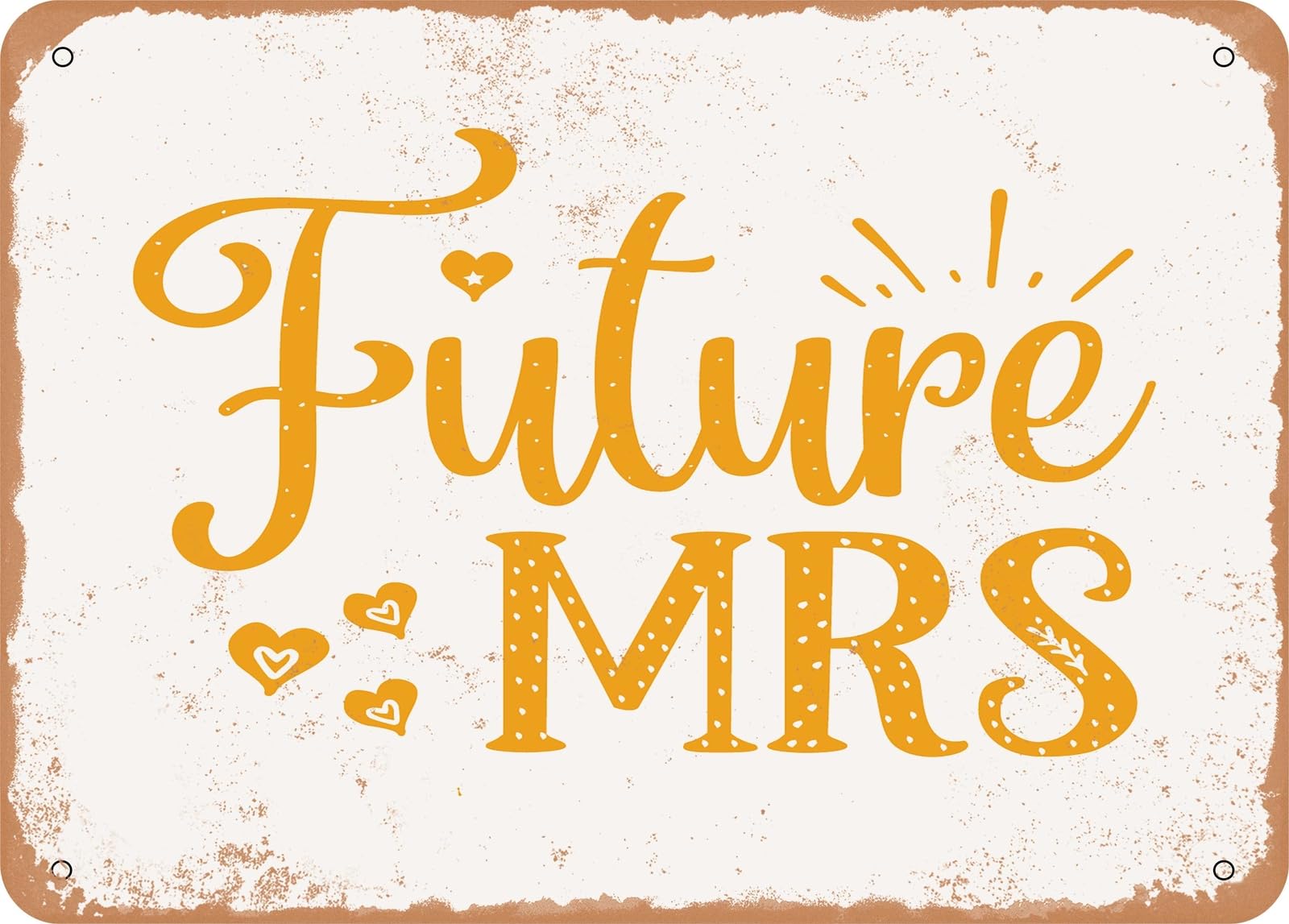 Miaomansenstore Metal Sign - Future Mrs - Vintage Look Sign Home Decor