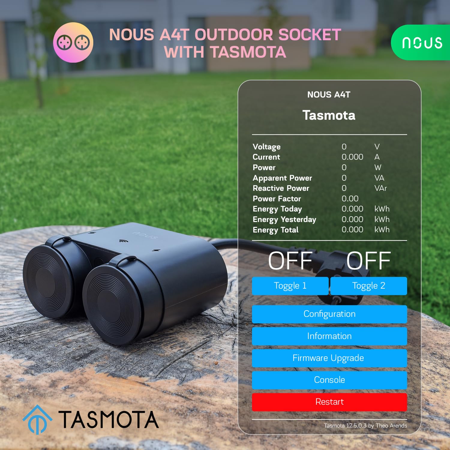 Tasmota NOUS A4T, toma de jardín, impermeable, 16 A, con consumo de energía, contador eléctrico, temporizador, compatible con Alexa, Google Home, MQTT, WiFi 2,4 GHz
